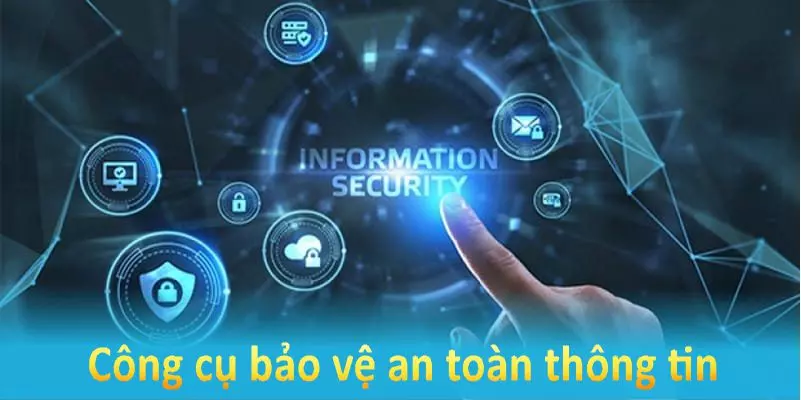 Chính sách quyền riêng tư là phương tiện bảo vệ an toàn thông tin cho thành viên