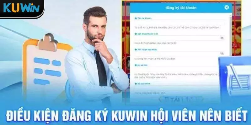 Điều kiện để trở thành hội viên tại nhà cái KUWIN