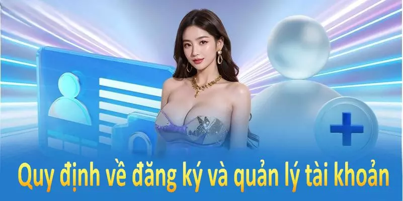 Để tham gia nhà cái Kuwin, người chơi cần hiểu rõ quy định về đăng ký và quản lý tài khoản